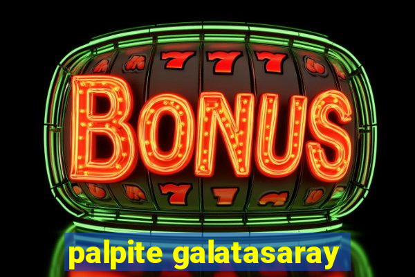 palpite galatasaray